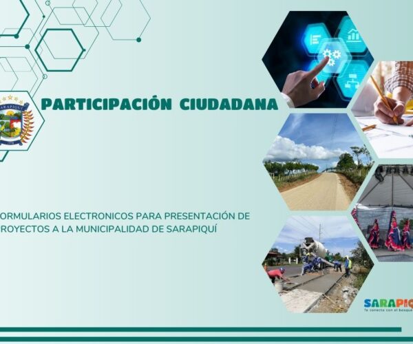 FORMULARIOS ELECTRONICOS PARA PRESENTACIÓN DE PROYECTOS A LA MUNICIPALIDAD DE SARAPIQUÍ